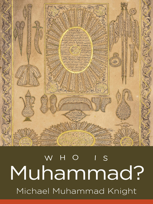 Title details for Who Is Muhammad? by Michael Muhammad Knight - Available